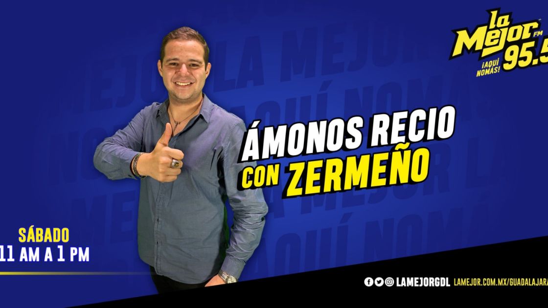 Ámonos recio con Zermeño