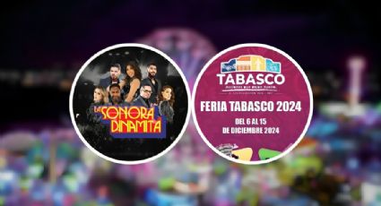 Feria de Tabasco 2024: Cartelera COMPLETA de artistas, cuándo y dónde es