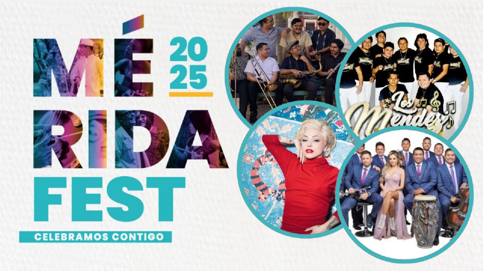 Estos son todos los conciertos que habrá en el Mérida Fest 2025