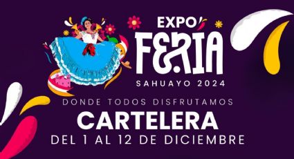 Expo Feria Sahuayo 2024: Cartelera de artistas, fechas y horarios