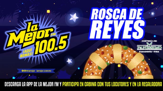 LA MEJOR ROSCA DE REYES