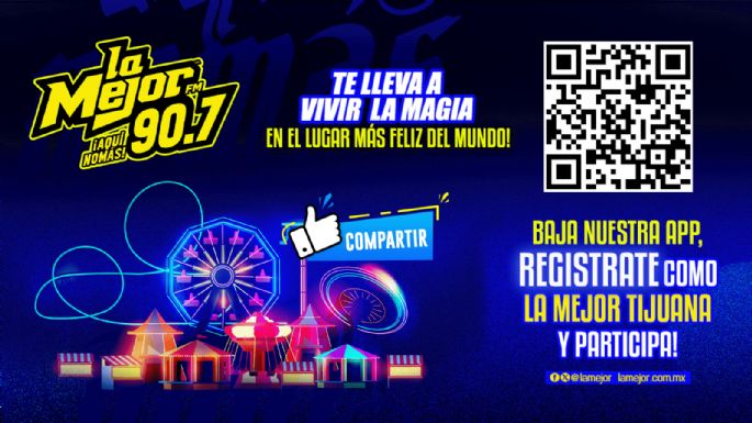 La Mejor 90.7 te lleva ¡Al Lugar Más Feliz del Mundo!