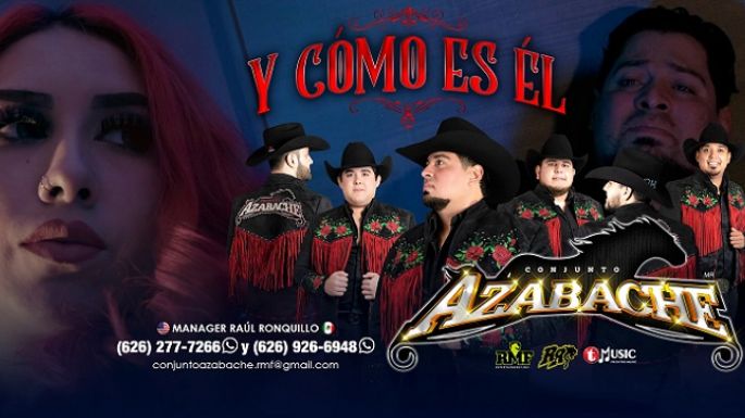 Conjunto Azabache estrena “Y cómo es él”