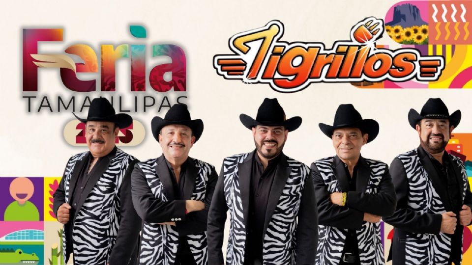 Los Tigrillos se presentarán HOY en la INAUGURACIÓN de la Feria Tamaulipas 2025.