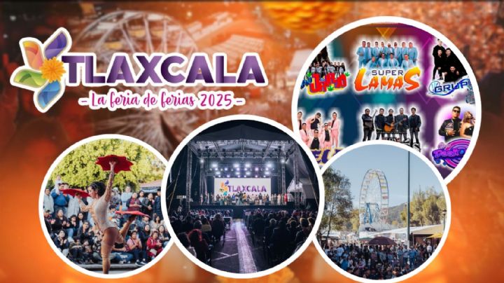 Feria Tlaxcala 2025: Programa completo de artistas y actividades de HOY 12 de noviembre
