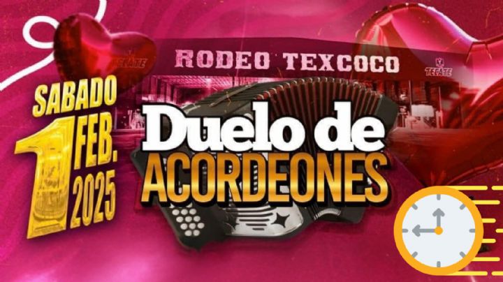 ¿A qué hora empieza el concierto Duelo de Acordeones HOY en el Rodeo Texcoco?