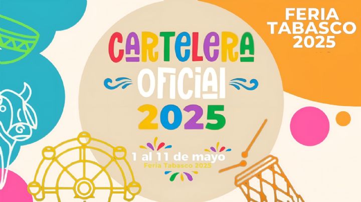 Feria de Tabasco 2025: Cartelera de artistas que darán concierto GRATIS, fechas y más