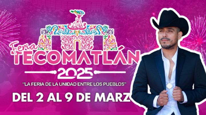 Feria Tecomatlán 2025: Artistas y programa de actividades para HOY 5 de marzo