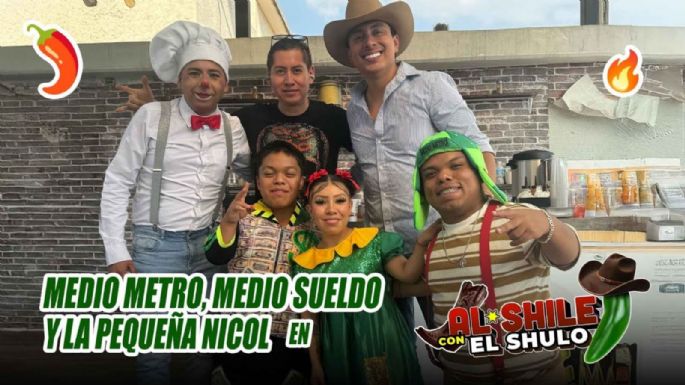 Medio Metro, La Pequeña Nicol y Medio Sueldo abren su corazón en Al Shile Con El Shulo