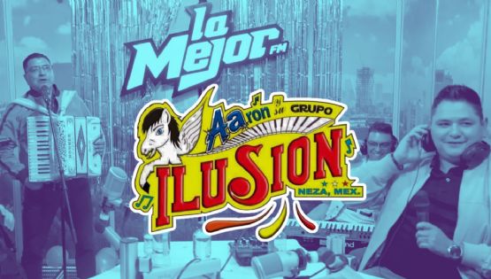 ¡ESTRENO! Aarón y su Grupo Ilusión presentan nueva rola en El Show de La Mejor
