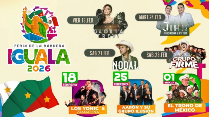 Feria de la Bandera Iguala 2026: Cartelera completa de artistas que darán concierto en Guerrero; fechas y precio de los boletos