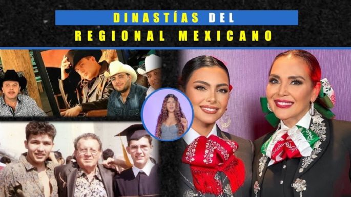 Dinastías del regional mexicano ¿Cuál es tu favorita? ??