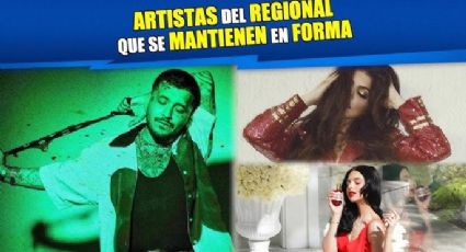 Artistas del regional que se mantienen en forma