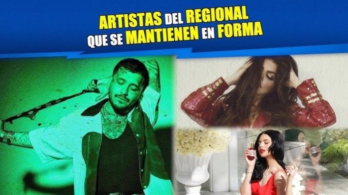 Artistas del regional que se mantienen en forma