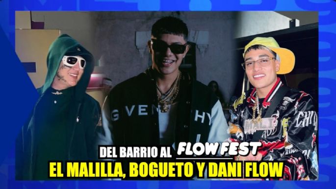 Del barrio al FLow Fest: El Malilla, Bogueto y Dani Flow