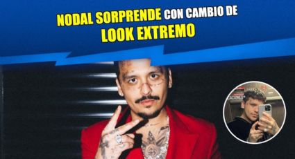 Nodal sorprende con cambio de look extremo