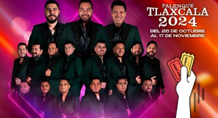 Feria Tlaxcala 2024: Esto cuestan los boletos para ver a Banda MS