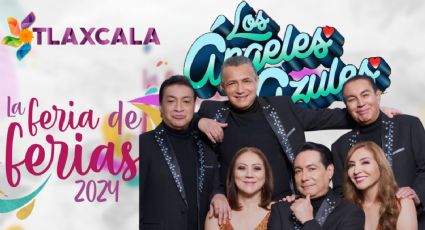 Feria Tlaxcala 2024: ¿A qué hora empieza el concierto de Los Ángeles Azules durante la INAUGURACIÓN?