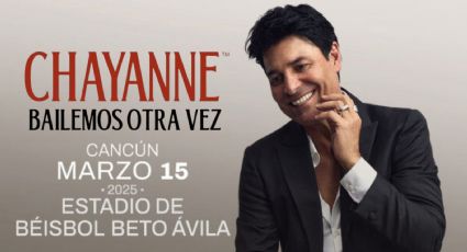 Boletos Chayanne Cancún: Precios y zonas para su concierto en el Estadio De Béisbol Beto Ávila