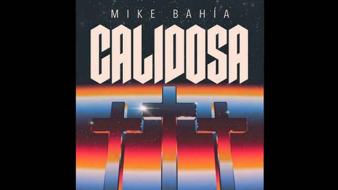 Mike Bahía estrena su nuevo álbum “Calidosa”