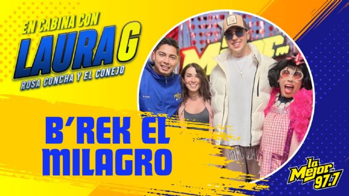 B’rek El Milagro en En Cabina con Laura G