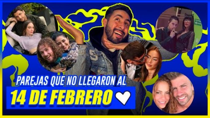 Parejas que no llegaron al 14 de febrero