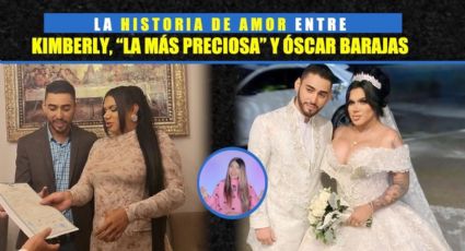 La historia de amor entre Kimberly, "La más preciosa" y Óscar Barajas