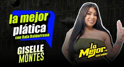 Giselle Montes en La Mejor Plática