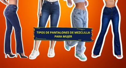 ¿Qué tipos de pantalones de mezclilla hay? Estos son los estilos de jeans