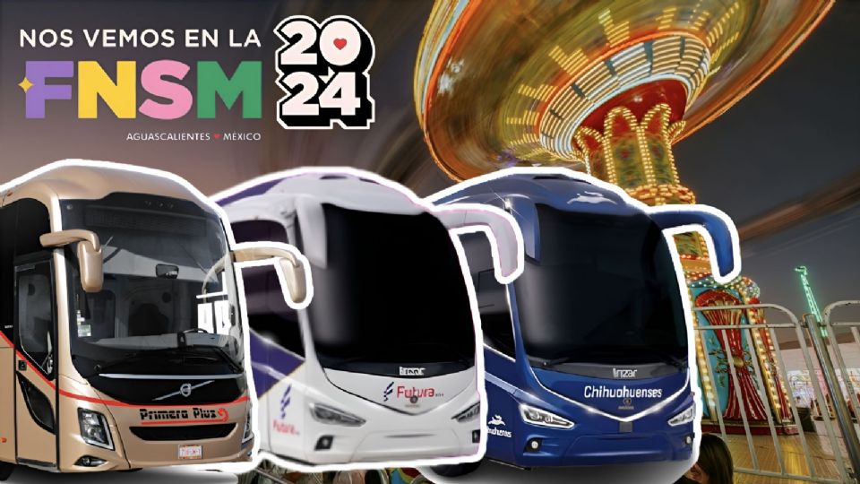 Reserva tu boleto de autobús para vivir la experiencia de la feria más grande de Aguascalientes,