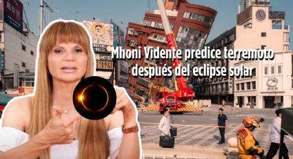 ¿Viene un terremoto después del eclipse solar 2024? Esto dijo Mhoni Vidente