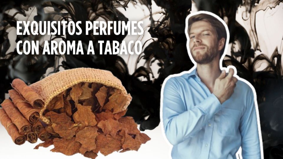 Perfumes con aroma a tabaco