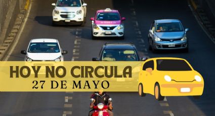 ¿Aún hay Contingencia Ambiental?: Te decimos que carros no circulan hoy 27 de mayo