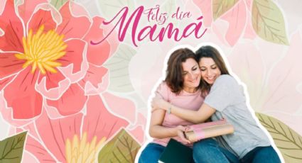 ¿Qué regalarle a mamá este 10 de mayo? 5 ideas infalibles que no son rosas ni chocolates