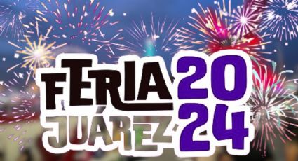 Feria Juárez 2024: Estos son los precios para ver a tu artista favorito