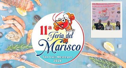 Feria del Marisco 2024: Fechas y actividades en San Luis Mextepec