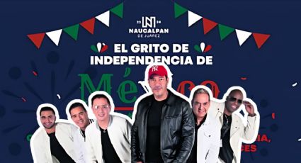 Grito de Independencia Naucalpan 2024: Artistas con concierto GRATIS por Fiestas Patrias este 15 de septiembre