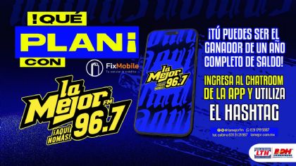 ¡QUE PLAN CON LA MEJOR!