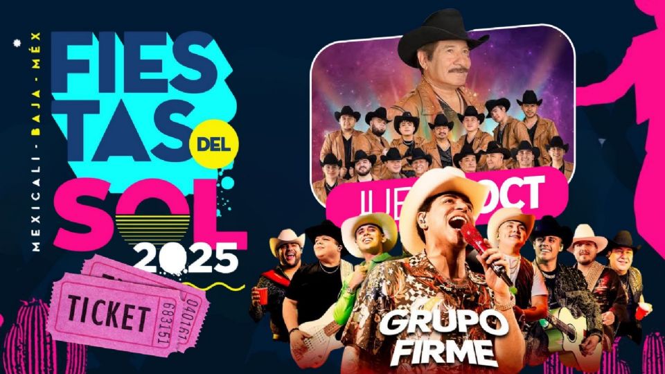 Artistas que se presentarán HOY en las Fiestas del Sol Mexicali 2025