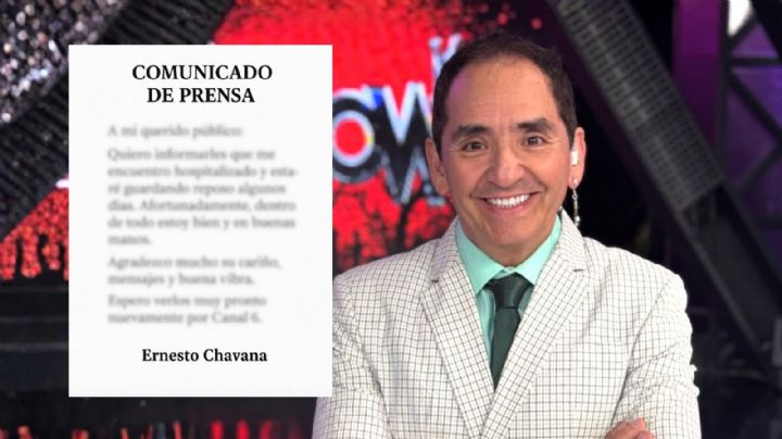 ¿Qué le pasó a Ernesto Chavana? Este es el estado de salud del conductor de Multimedios
