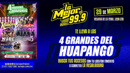 LA MEJOR FM 99.9, TE LLEVA AL CONCIERTO DE LOS 4 GRANDES DEL HUAPANGO.