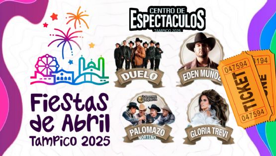Fiestas de Abril Tampico 2025: Lista completa de zonas y precios de los boletos para el Centro de Espectáculos