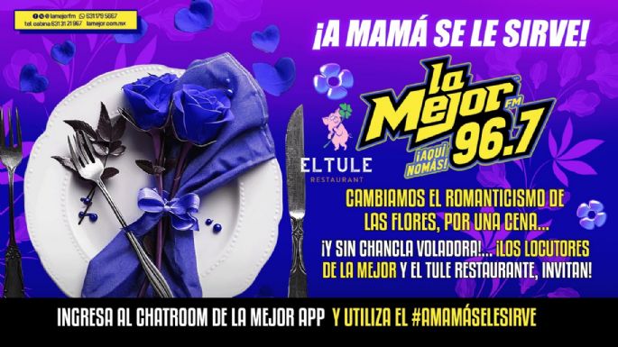 A MAMÁ SE LE SIRVE