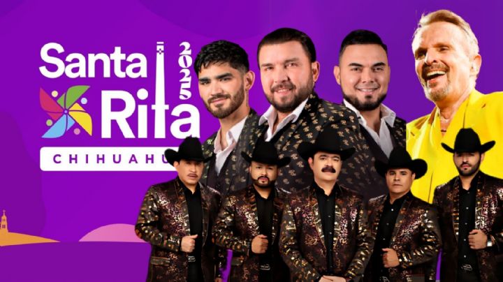 Feria San Rita Chihuahua 2025: Programa de conciertos para la última semana del 26 de mayo al 1 de junio