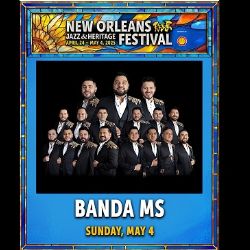 Banda MS debutó con éxito en el New Orleans Jazz & Heritage Festival