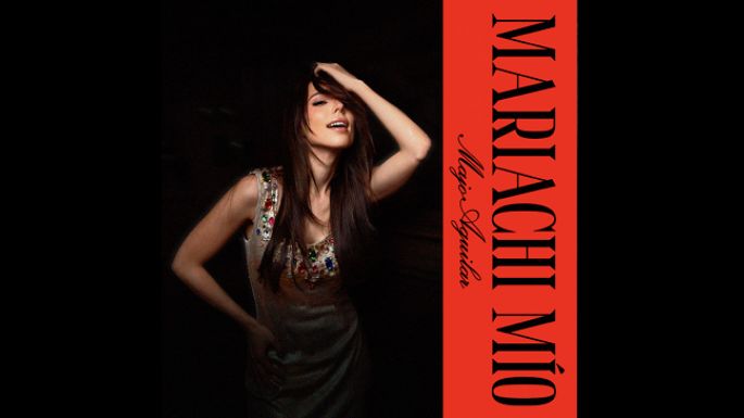 “Mariachi mío” es el nuevo disco de Majo Aguilar
