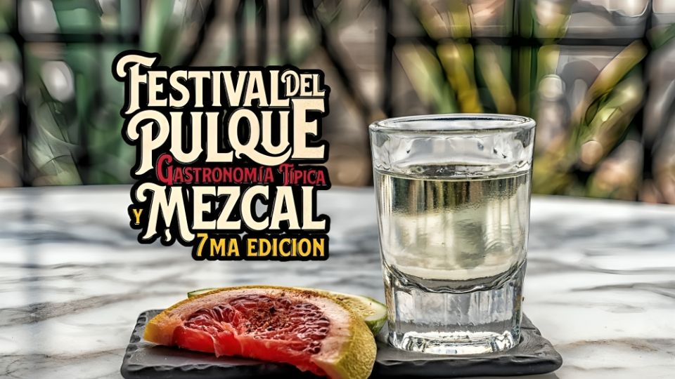 El Festival del Pulque y Mezcal 2025