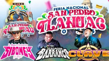 Feria San Pedro Tláhuac 2025: ¿Qué artistas darán concierto HOY 1 de julio? Programa de actividades