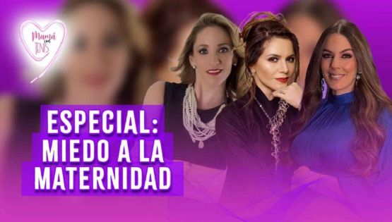 ¿Miedo a la maternidad? Sofía Escobosa, Paloma Villa y Alicia Rabago comparten sus experiencias
