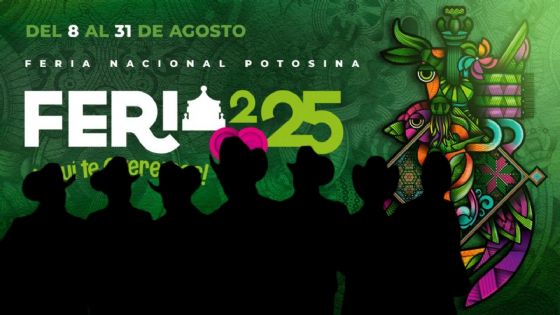 Feria Nacional Potosina 2025: Cartelera de artistas que darán concierto de INAUGURACIÓN